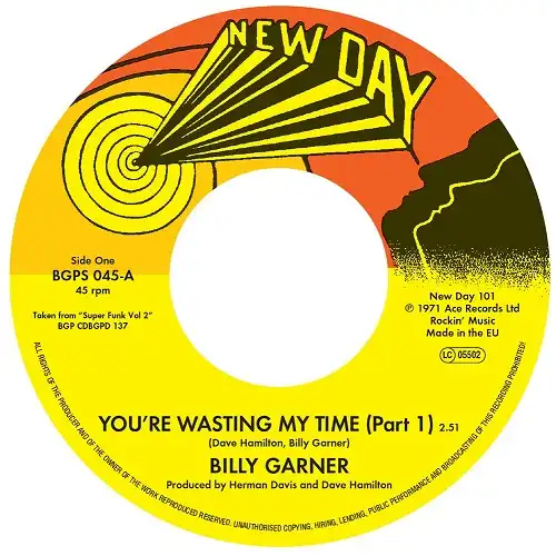 BILLY GARNER / YOU'RE WASTING MY TIME (PART1)