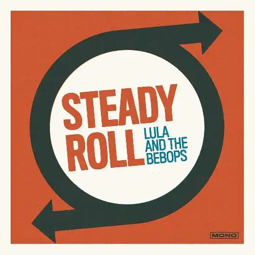 LULA & THE BEBOPS / BEBOPS STEADY ROLLΥʥ쥳ɥ㥱å ()