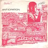 DELTA 5 ‎/ ANTICIPATION