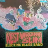 WEST VIRGINIA SLIM ELECTRIC BLUES BAND / SAME