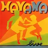 HAVANA / LIVE