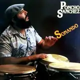 PONCHO SANCHEZ ‎/ SONANDO