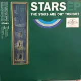 STARS / STARS ARE OUT TONIGHT