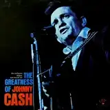 JOHNNY CASH ‎/ GREATNESS OF JOHNNY CASH