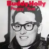 BUDDY HOLLY / PEGGY SUE