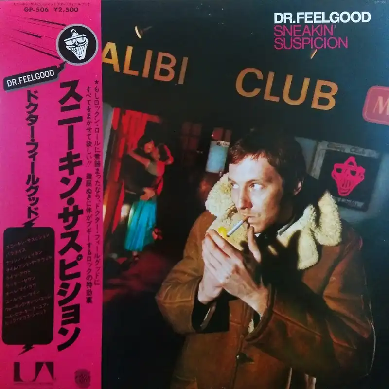 DR. FEELGOOD / SNEAKIN' SUSPICION