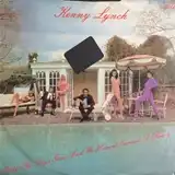 KENNY LYNCH / HALF THE DAYS GONE AND WE HAVEN'T EARNED A PENNY