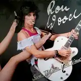 RON WOOD /  SURE THE ONE YOU NEED