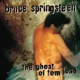 BRUCE SPRINGSTEEN / GHOST OF TOM JOADΥʥ쥳ɥ㥱å ()