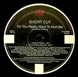 SHORT CUT FEAT. R.C. / DO YOU REALLY WANT TO HURT Υʥ쥳ɥ㥱å ()