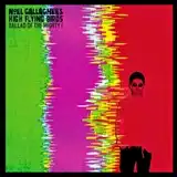 NOEL GALLAGHER'S HIGH FLYING BIRDS / BALLAD OF THE MIGHTY IΥʥ쥳ɥ㥱å ()