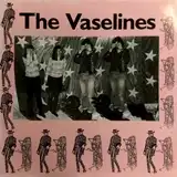 VASELINES / DYING FOR IT
