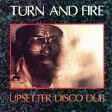 VARIOUS / TURN AND FIRE UPSETTER DISCO DUBΥʥ쥳ɥ㥱å ()