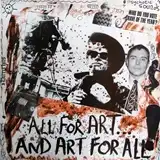 VARIOUS / ALL FOR ART AND ART FOR ALL