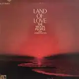 MOON PEOPLE / LAND OF LOVE