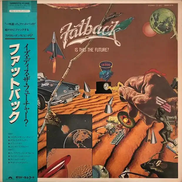 FATBACK ‎/ IS THIS THE FUTURE?