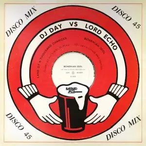 LORD ECHO & DJ DAY / BOHEMIAN IDOLΥʥ쥳ɥ㥱å ()