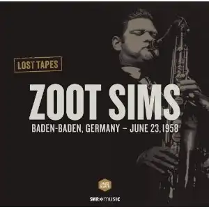 ZOOT SIMS / LOST TAPES: BADEN-BADEN JUNE 23Υʥ쥳ɥ㥱å ()