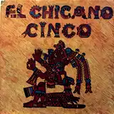 EL CHICANO / CINCOΥʥ쥳ɥ㥱å ()