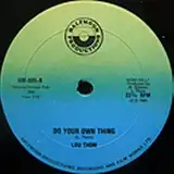 LOU THOM / DO YOUR OWN THING