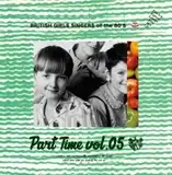 HALFBY / PART TIME VOL.05 BRITISH GIRLS SINGERS OF 80'S