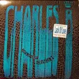 CHARLES B. ‎/ LACK OF LOVE