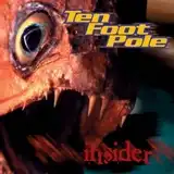 TEN FOOT POLE / INSIDERΥʥ쥳ɥ㥱å ()