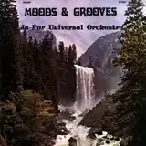 JU-PAR UNIVERSAL ORCHESTRA / MOODS & GROOVES