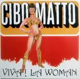 CIBO MATTO / VIVA! LA WOMAN