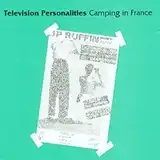 TELEVISION PERSONALITIES / CAMPING IN FRANCE