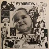 TELEVISION PERSONALITIES / MUMMY YOUR NOT WATCHINGΥʥ쥳ɥ㥱å ()