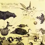 VARIOUS (KARIN KROG, STEVE KUHN) / WE COULD BE FLYINGのアナログレコードジャケット (準備中)