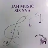 SIS NYA / JAH MUSIC