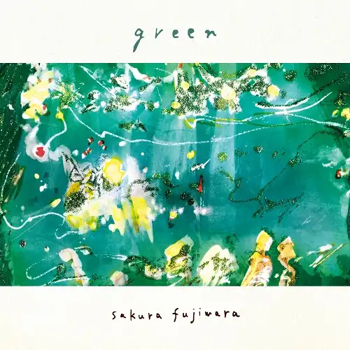 藤原さくら / GREEN