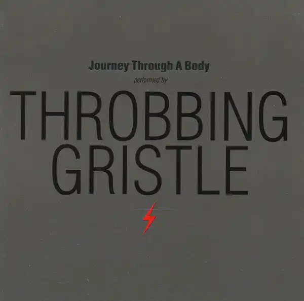 THROBBING GRISTLE / JOURNEY THROUGH A BODY