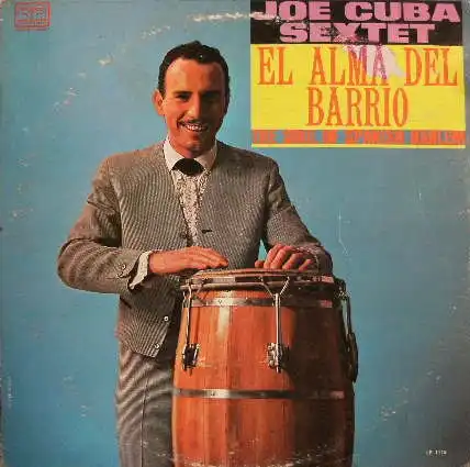 JOE CUBA SEXTET / EL ALMA DEL BARRIO