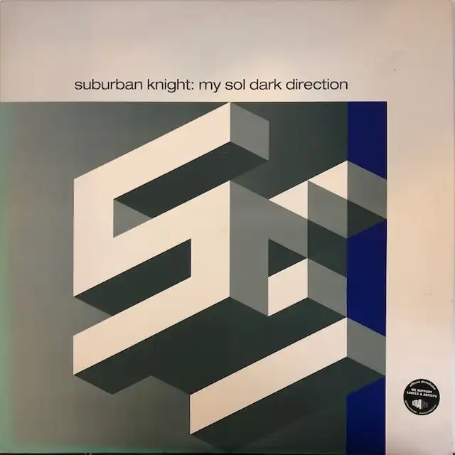 SUBURBAN KNIGHT / MY SOL DARK DIRECTION