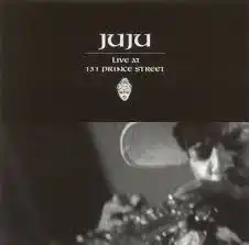 JUJU / LIVE AT 131 PRINCE STREETΥʥ쥳ɥ㥱å ()