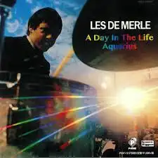 LES DEMERLE / A DAY IN THE LIFE  AQUARIUS