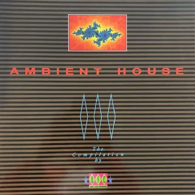 VARIOUS (ORB、KLF、SUENO LATINO) / AMBIENT HOUSE