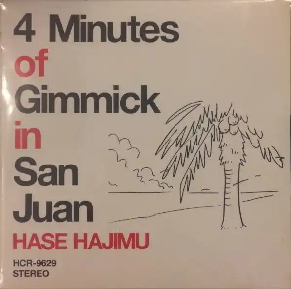 HASE HAJIMU / 4 MINUTES OF GIMMICK IN SAN JUAN