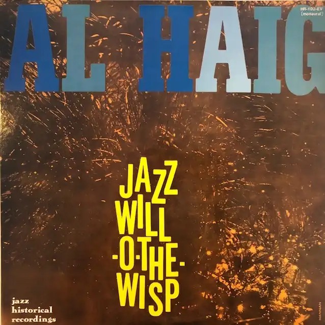 AL HAIG / JAZZ WILL O THE WISP