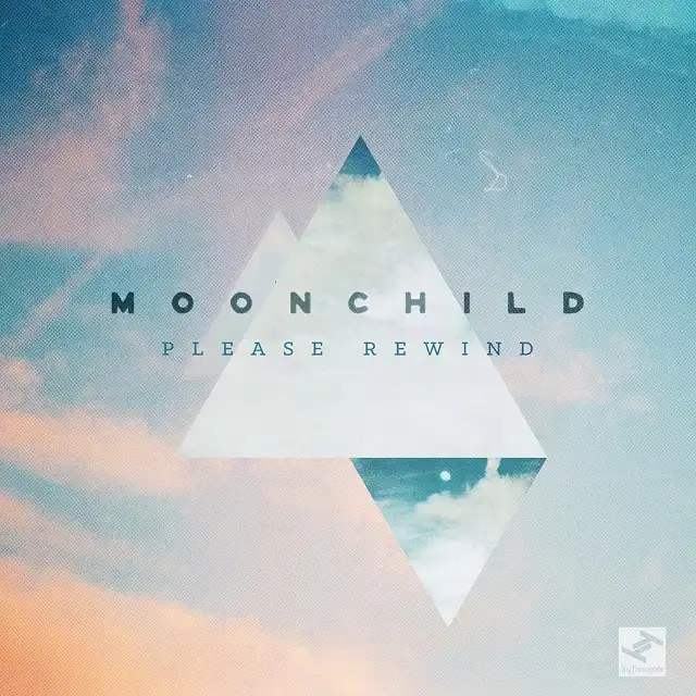 MOONCHILD / PLEASE REWINDΥʥ쥳ɥ㥱å ()