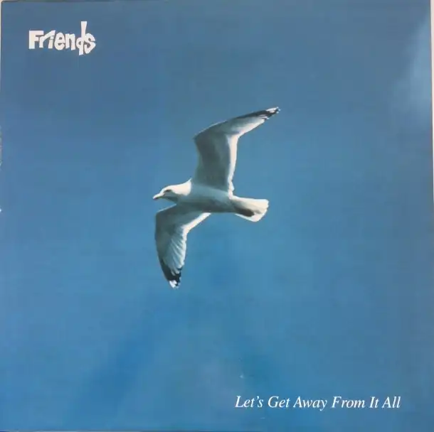 FRIENDS / LET'S GET AWAY FROM IT ALLΥʥ쥳ɥ㥱å ()