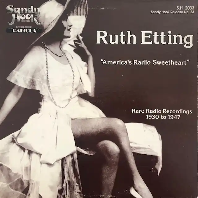 RUTH ETTING / AMERICA'S RADIO SWEETHEART