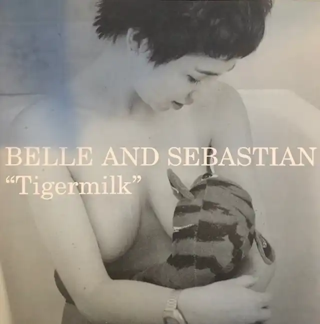 BELLE AND SEBASTIAN / TIGERMILK