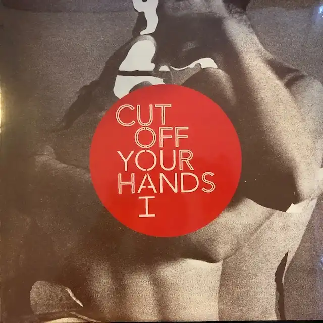 CUT OFF YOUR HANDS / YOU AND I