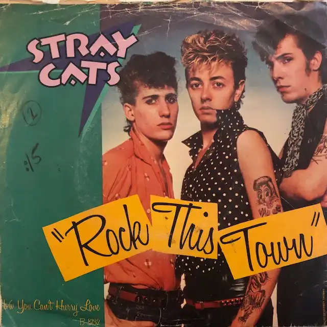 STRAY CATS / ROCK THIS TOWN