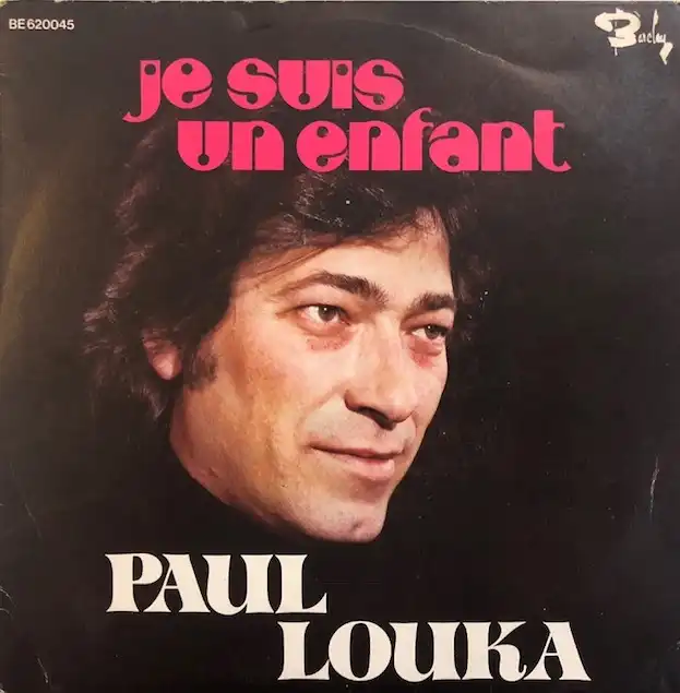 PAUL LOUKA / JE SUIS UN ENFANT