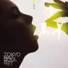 TOKYO NO.1 SOUL SET / Ƹ
